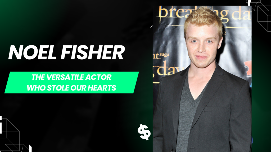 Noel Fisher